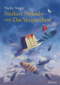 Enlarge image Cover: Norbert Nobody oder Das Versprechen - dtv