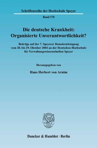 Abbildung von: Die deutsche Krankheit: Organisierte Unverantwortlichkeit? - Duncker & Humblot