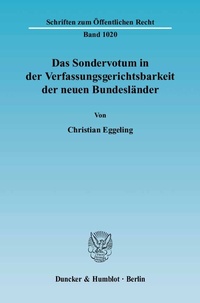 Abbildung von: Das Sondervotum in der Verfassungsgerichtsbarkeit der neuen Bundesländer. - Duncker & Humblot