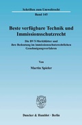 Bild: Beste verfügbare Technik und Immissionsschutzrecht. - Duncker & Humblot