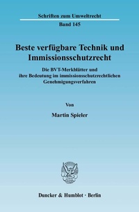 Abbildung von: Beste verfügbare Technik und Immissionsschutzrecht. - Duncker & Humblot