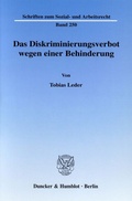 Cover: Das Diskriminierungsverbot wegen einer Behinderung. - Duncker & Humblot