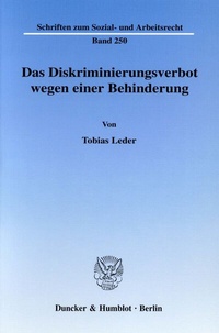 Abbildung von: Das Diskriminierungsverbot wegen einer Behinderung. - Duncker & Humblot