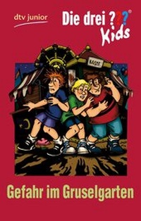 Abbildung von: Die drei ??? Kids 6 - Gefahr im Gruselgarten - dtv