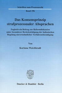 Abbildung von: Das Konsensprinzip strafprozessualer Absprachen. - Duncker & Humblot