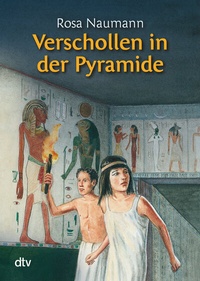 Enlarge image Cover: Verschollen in der Pyramide - dtv