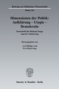 Cover: Dimensionen der Politik: Aufkl&auml;rung - Utopie - Demokratie. - Duncker & Humblot