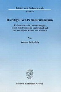 Abbildung von: Investigativer Parlamentarismus. - Duncker & Humblot