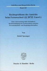Abbildung von: Rechtsprobleme des Austritts beim Formwechsel (§§ 207 ff. UmwG). - Duncker & Humblot
