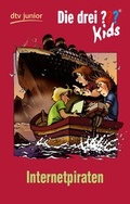 Cover: Die drei ??? Kids 12 - Internetpiraten - dtv