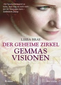 Cover: Der geheime Zirkel I Gemmas Visionen - dtv