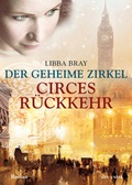 Cover: Der geheime Zirkel II Circes R&uuml;ckkehr - dtv