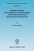 Cover: Kollektivrechtliche Auswirkungen der gewerbsm&auml;&szlig;igen Arbeitnehmer&uuml;berlassung im Betriebsverfassungsrecht. - Duncker & Humblot