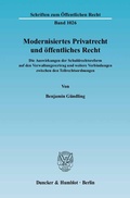Bild: Modernisiertes Privatrecht und &ouml;ffentliches Recht. - Duncker & Humblot