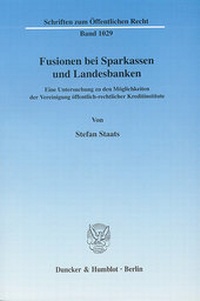 Abbildung von: Fusionen bei Sparkassen und Landesbanken. - Duncker & Humblot