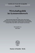 Cover: Wirtschaftspolitik im Systemwettbewerb. - Duncker & Humblot