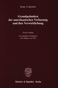 Cover: Grundgedanken der amerikanischen Verfassung und ihre Verwirklichung. - Duncker & Humblot
