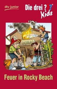 Abbildung von: Die drei ??? Kids 23 - Feuer in Rocky Beach - dtv