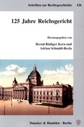 Cover: 125 Jahre Reichsgericht. - Duncker & Humblot
