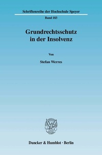 Abbildung von: Grundrechtsschutz in der Insolvenz. - Duncker & Humblot