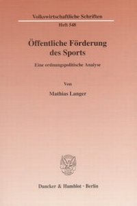 Abbildung von: Öffentliche Förderung des Sports. - Duncker & Humblot
