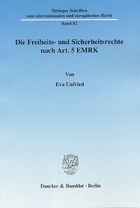 Abbildung von: Die Freiheits- und Sicherheitsrechte nach Art. 5 EMRK. - Duncker & Humblot