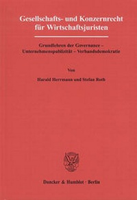 Abbildung von: Gesellschafts- und Konzernrecht für Wirtschaftsjuristen. - Duncker & Humblot