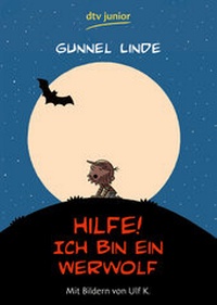 Enlarge image Cover: Hilfe! Ich bin ein Werwolf - dtv