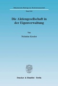Cover: Die Aktiengesellschaft in der Eigenverwaltung. - Duncker & Humblot