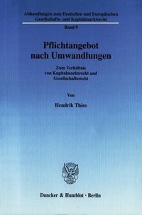 Abbildung von: Pflichtangebot nach Umwandlungen. - Duncker & Humblot