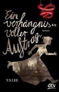 Cover: Ein verh&auml;ngnisvoller Auftrag Meisterspionin Mary Quinn I - dtv