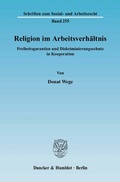 Cover: Religion im Arbeitsverh&auml;ltnis. - Duncker & Humblot