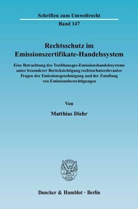 Bild: Rechtsschutz im Emissionszertifikate-Handelssystem. - Duncker & Humblot