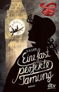 Cover: Eine fast perfekte Tarnung Meisterspionin Mary Quinn 2 - dtv