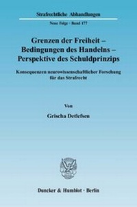 Abbildung von: Grenzen der Freiheit - Bedingungen des Handelns - Perspektive des Schuldprinzips. - Duncker & Humblot