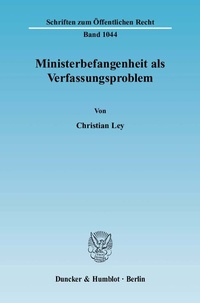Abbildung von: Ministerbefangenheit als Verfassungsproblem. - Duncker & Humblot