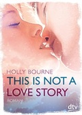 Cover: This is not a love story - dtv