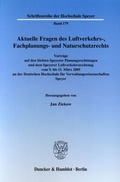 Bild: Aktuelle Fragen des Luftverkehrs-, Fachplanungs- und Naturschutzrechts. - Duncker & Humblot