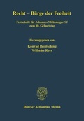 Cover: Recht - B&uuml;rge der Freiheit. - Duncker & Humblot