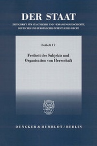 Abbildung von: Freiheit des Subjekts und Organisation von Herrschaft. - Duncker & Humblot