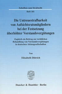 Abbildung von: Die Untreuestrafbarkeit von Aufsichtsratsmitgliedern bei der Festsetzung überhöhter Vorstandsvergütungen. - Duncker & Humblot