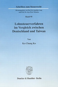 Abbildung von: Lohnsteuerverfahren im Vergleich zwischen Deutschland und Taiwan. - Duncker & Humblot
