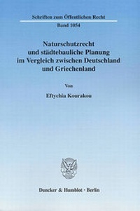 Abbildung von: Naturschutzrecht und städtebauliche Planung im Vergleich zwischen Deutschland und Griechenland. - Duncker & Humblot