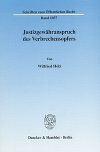 Abbildung von: Justizgewähranspruch des Verbrechensopfers. - Duncker & Humblot