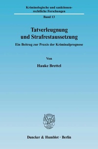 Abbildung von: Tatverleugnung und Strafrestaussetzung. - Duncker & Humblot