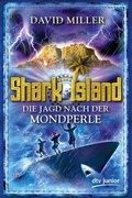 Cover: Die Jagd nach der Mondperle Shark Island 2 - dtv