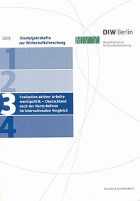 Abbildung von: Evaluation aktiver Arbeitsmarktpolitik - Deutschland nach der Hartz-Reform im internationalen Vergleich. - Duncker & Humblot