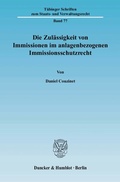 Bild: Die Zulässigkeit von Immissionen im anlagenbezogenen Immissionsschutzrecht. - Duncker & Humblot