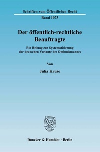 Abbildung von: Der öffentlich-rechtliche Beauftragte. - Duncker & Humblot