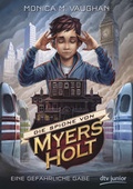 Cover: Die Spione von Myers Holt - Eine gef&auml;hrliche Gabe - dtv